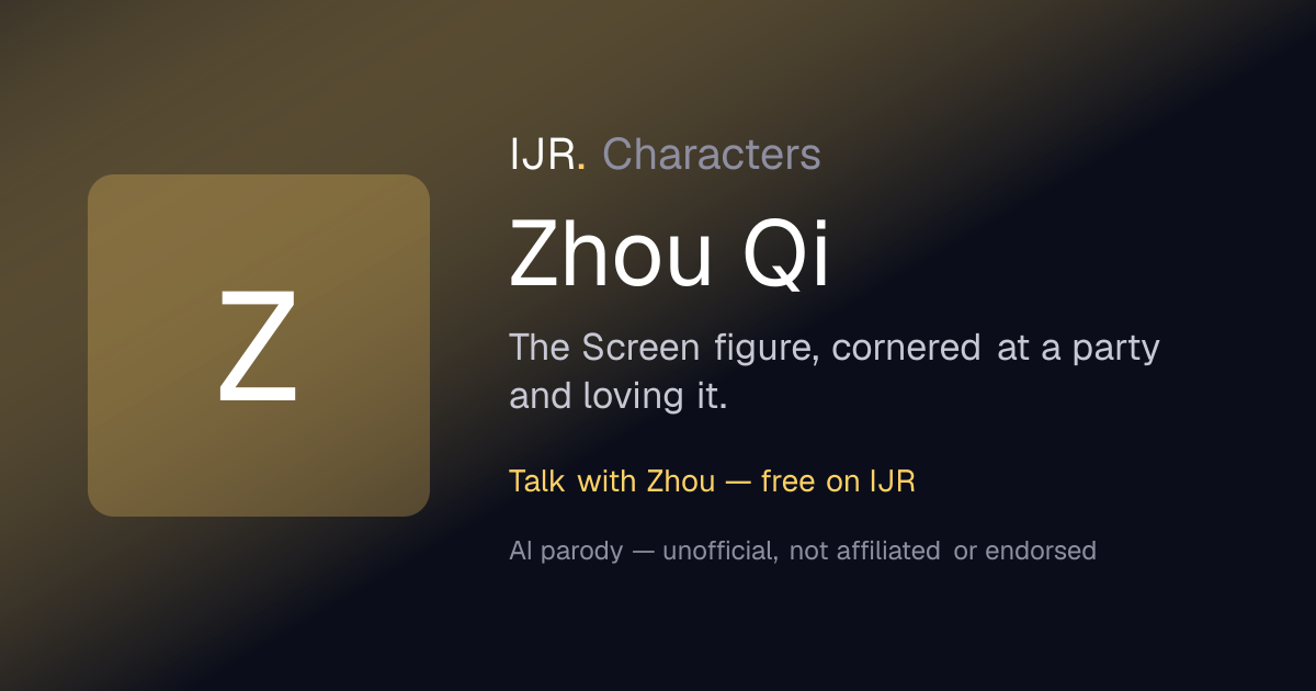 Talk to Zhou Qi AI — parody character · IJR Characters
