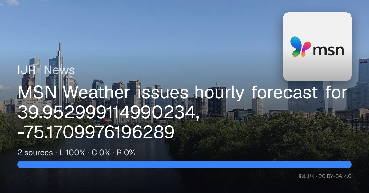 MSN Weather issues hourly forecast for 39.952999114990234, -75. ...