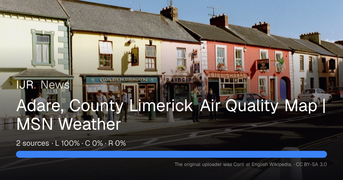 Adare, County Limerick Air Quality Map | MSN Weather — IJR News