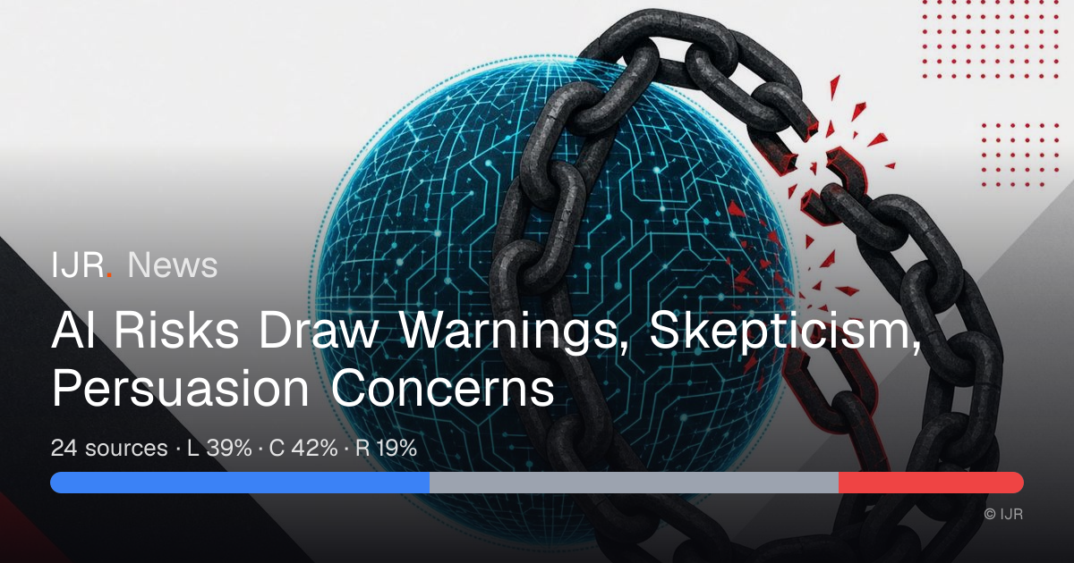 AI Risks Draw Warnings, Skepticism, Persuasion Concerns — IJR News