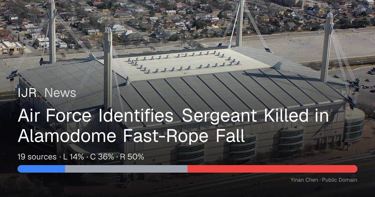 Air Force Identifies Sergeant Killed in Alamodome Fast-Rope Fall — IJR News