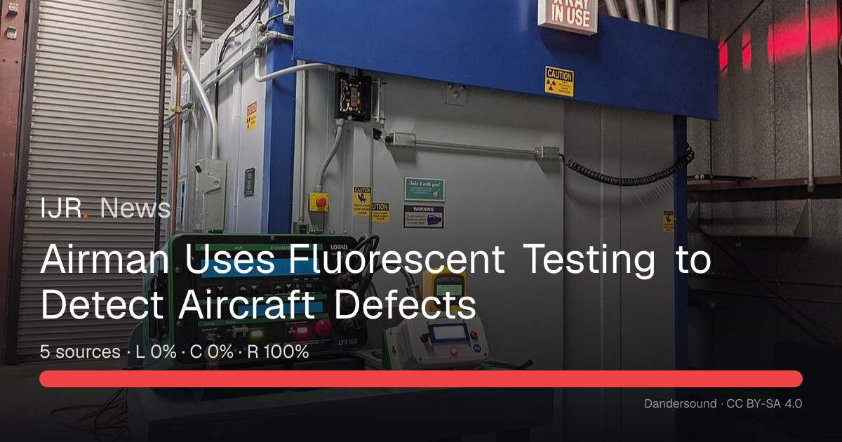 Airman Uses Fluorescent Testing to Detect Aircraft Defects — IJR News