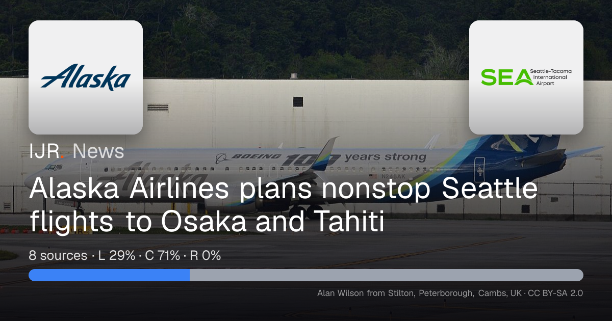 Alaska Plans Seattle Routes to Osaka, Tahiti — IJR News