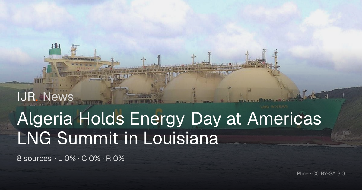 Algeria Holds Energy Day at Americas LNG Summit in Louisiana — IJR News