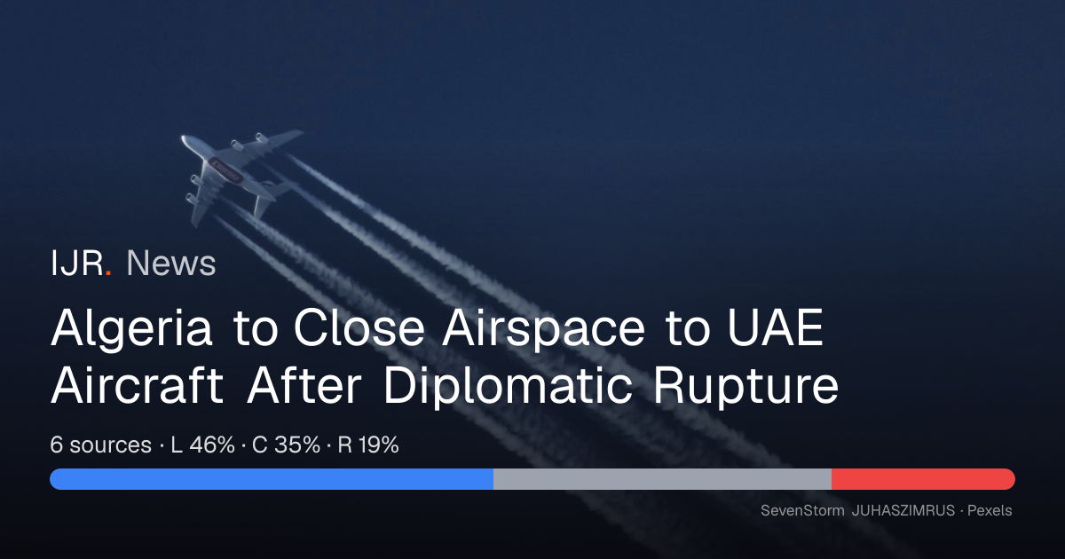 Algeria to Close Airspace to UAE Aircraft After Diplomatic Rupture ...
