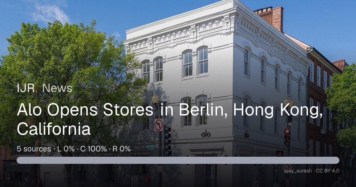 Alo Opens Stores in Berlin, Hong Kong, California — IJR News