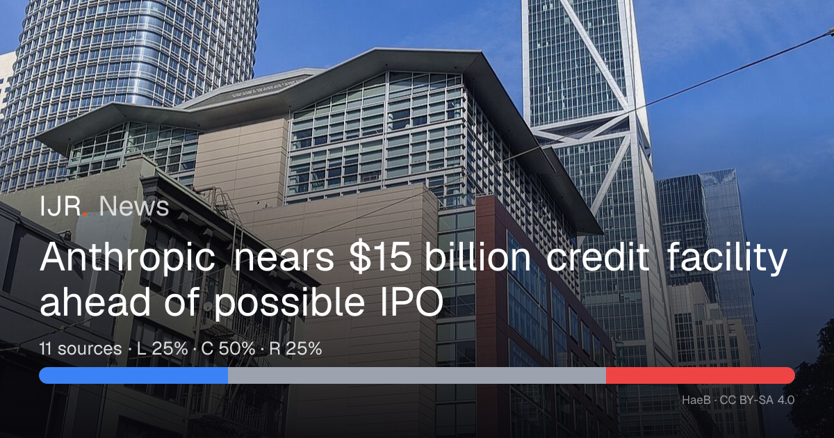 Anthropic nears $15 billion credit facility ahead of possible IPO — IJR ...