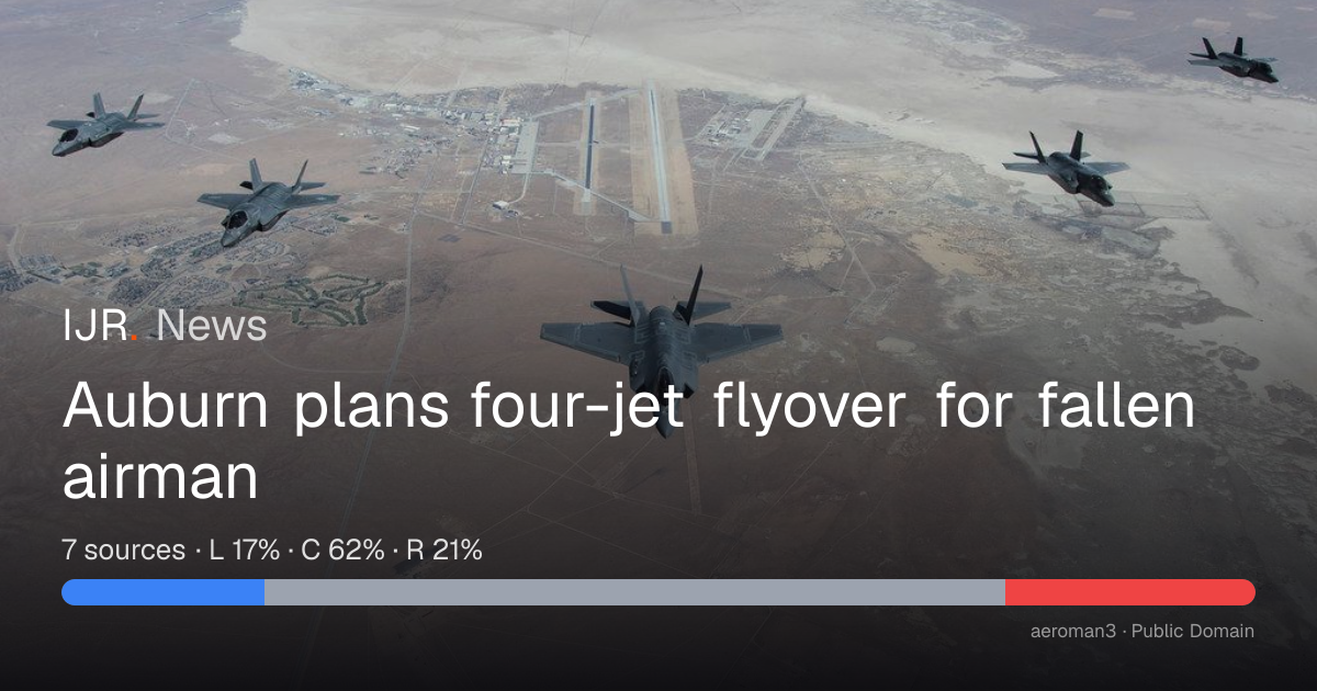 Auburn plans four-jet flyover for fallen airman — IJR News