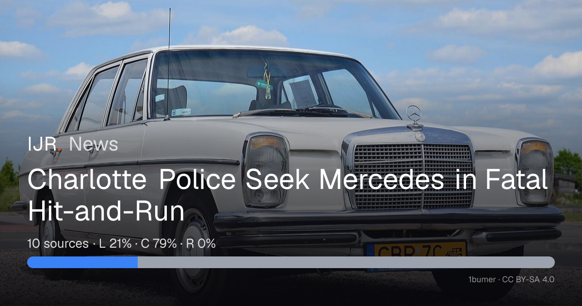 Charlotte Police Seek Mercedes in Fatal Hit-and-Run — IJR News