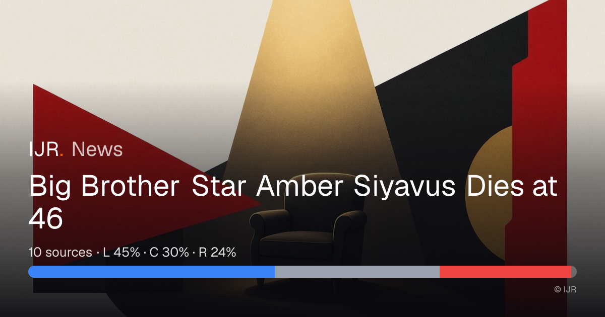 Big Brother Star Amber Siyavus Dies at 46 — IJR News