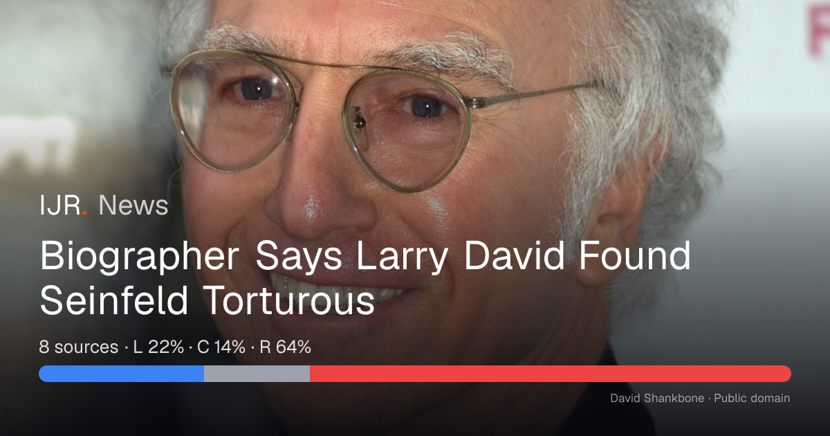 Biographer Says Larry David Found Seinfeld Torturous — IJR News