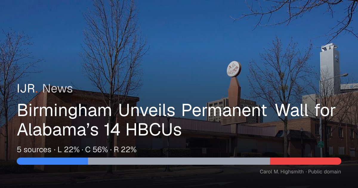 Birmingham Unveils Permanent Wall for Alabama’s 14 HBCUs — IJR News