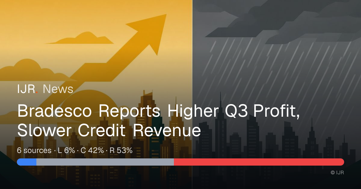 Bradesco Reports Higher Q3 Profit, Slower Credit Revenue — IJR News