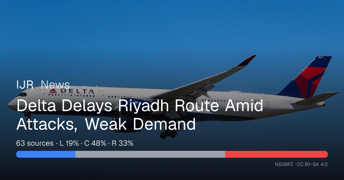 Delta Delays Riyadh Route Amid Attacks, Weak Demand — IJR News