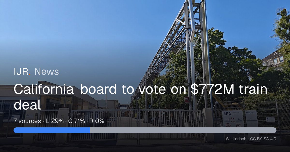 California board to vote on $772M train deal — IJR News