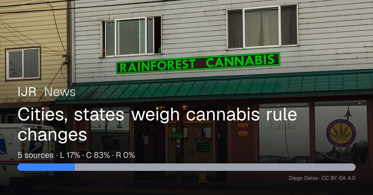 Cities, states weigh cannabis rule changes — IJR News
