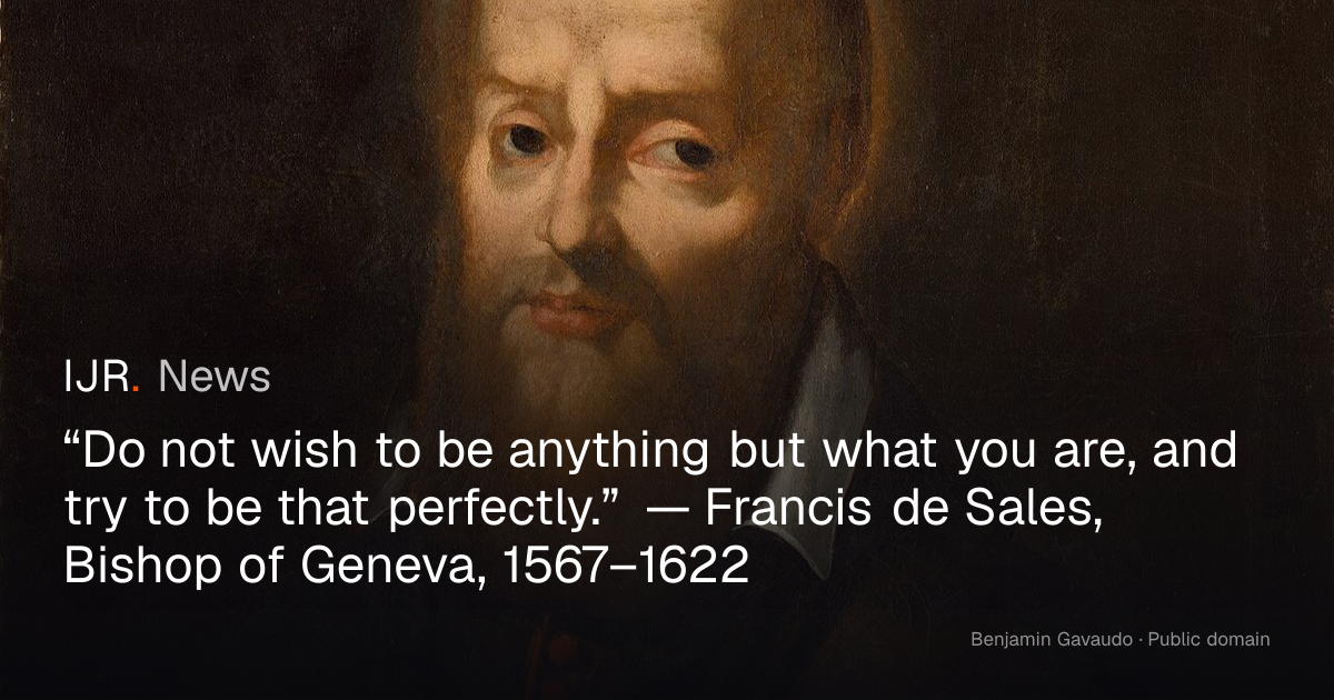 “Do not wish to be anything but what you are, and try to be that ...