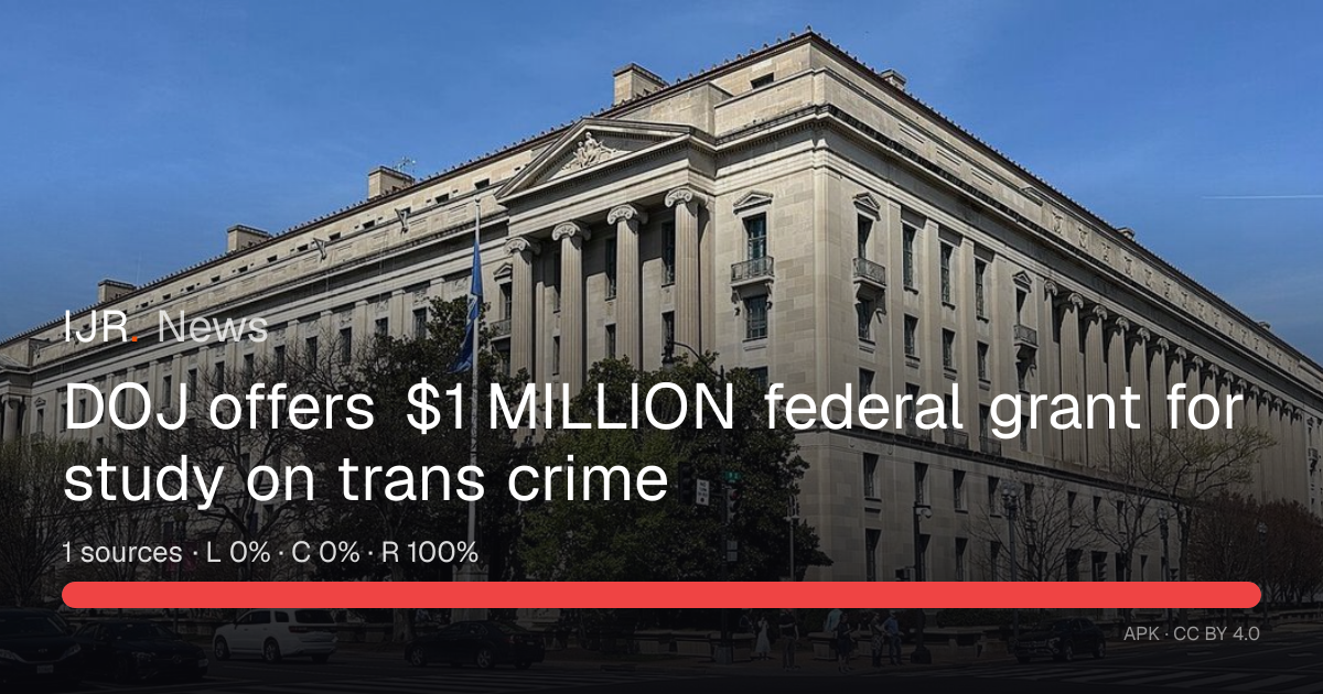 DOJ offers $1 million grant for study on trans crime — IJR News