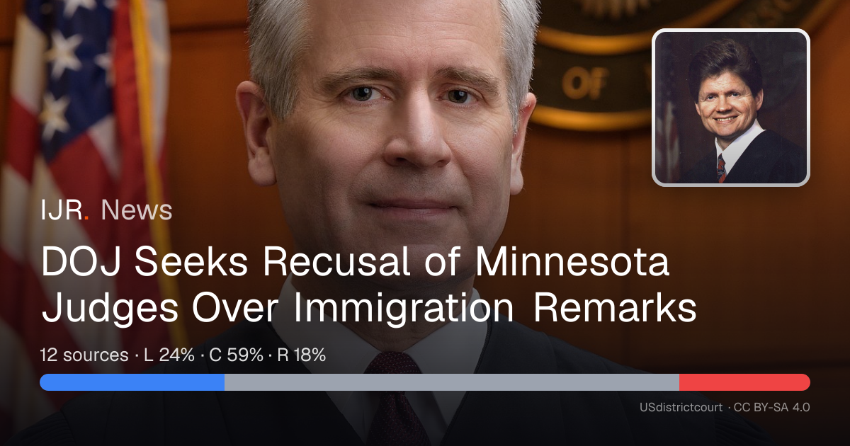 DOJ Seeks Recusal of Minnesota Judges Over Immigration Remarks — IJR News