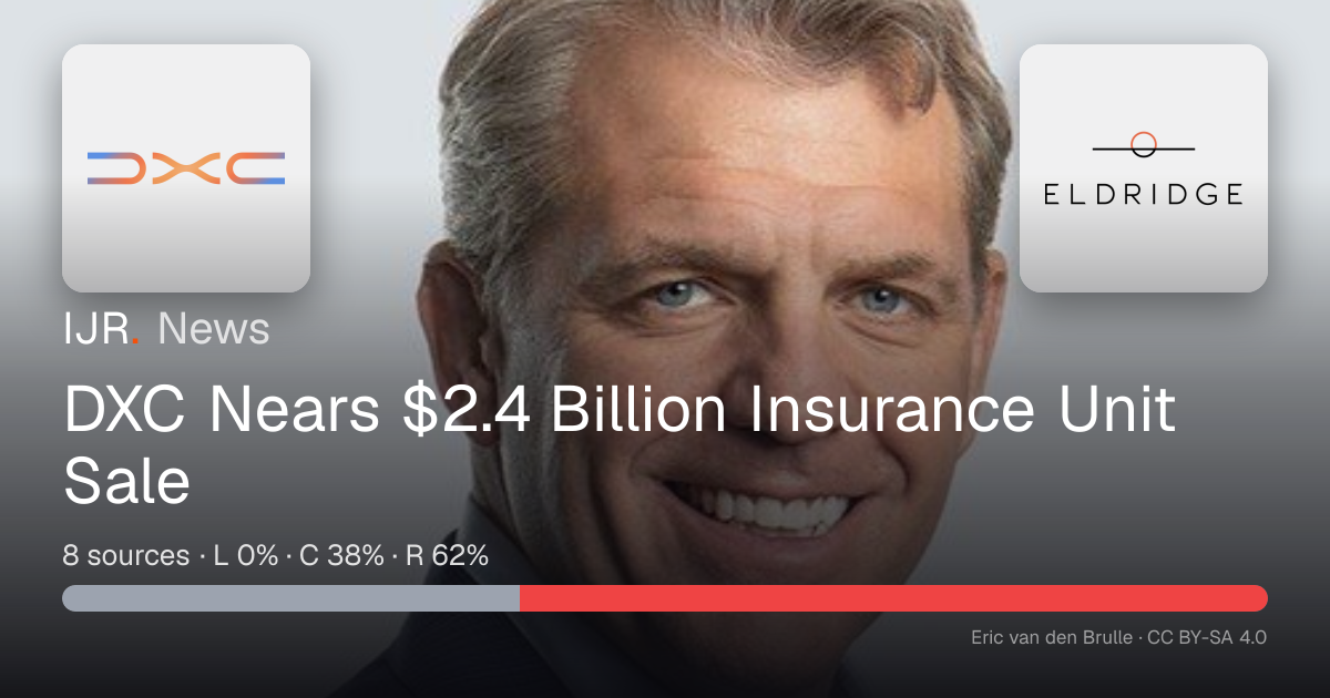 DXC Nears $2.4 Billion Insurance Unit Sale — IJR News