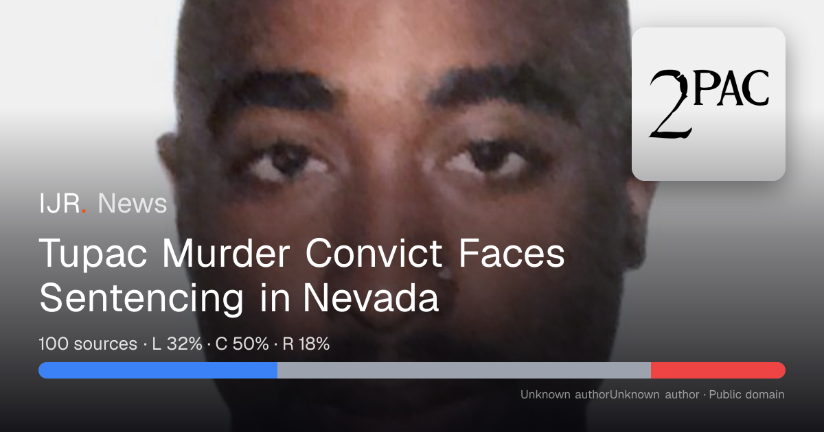 Tupac Murder Convict Faces Sentencing in Nevada — IJR News