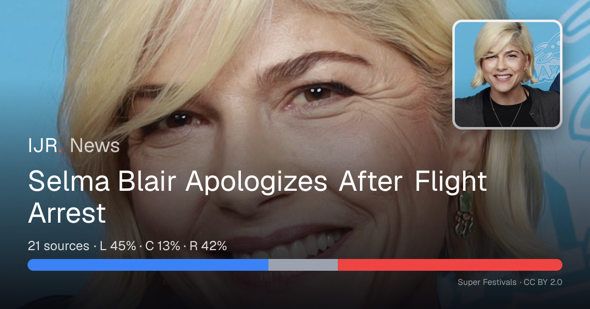 Selma Blair Apologizes After Flight Arrest — IJR News