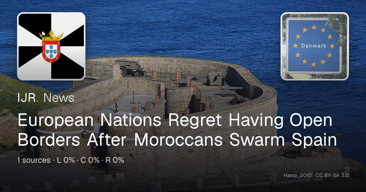 European Nations Regret Having Open Borders After Moroccans Swarm Spain ...