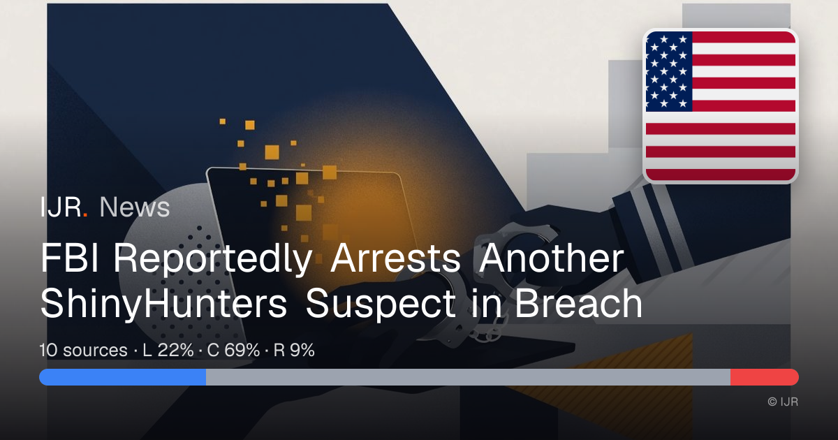 FBI Reportedly Arrests Another ShinyHunters Suspect in Breach — IJR News