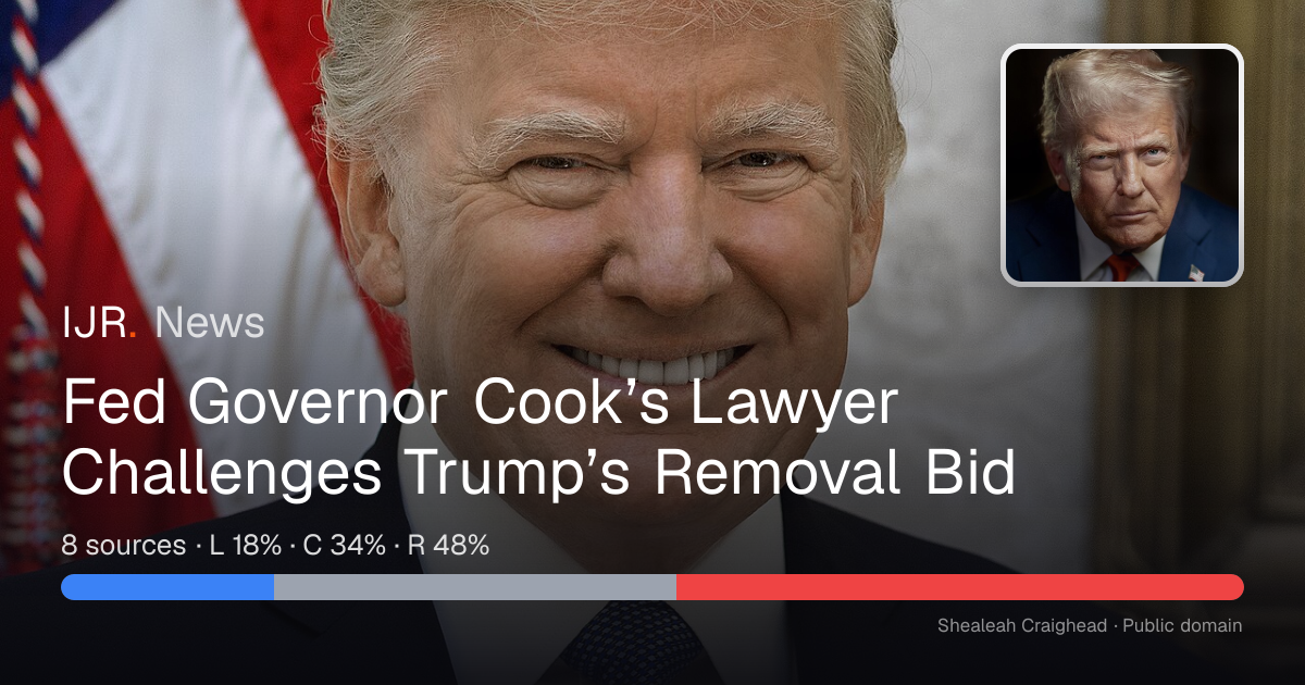 Fed Governor Cook’s Lawyer Challenges Trump’s Removal Bid — IJR News