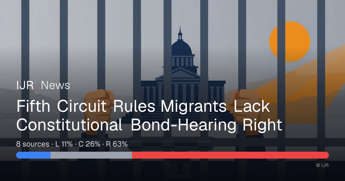 Fifth Circuit Rules Migrants Lack Constitutional Bond-Hearing Right ...