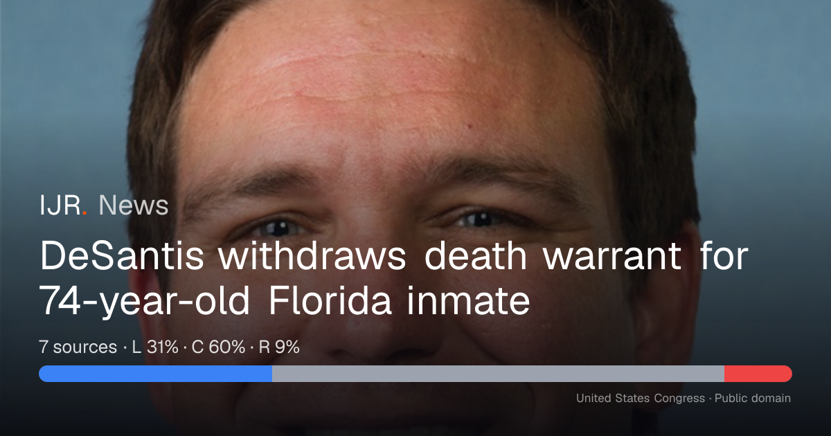 DeSantis withdraws death warrant for 74-year-old Florida inmate — IJR News
