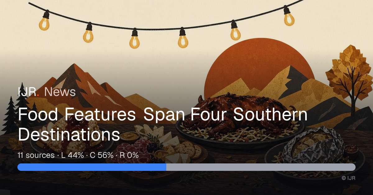 Food Features Span Four Southern Destinations — IJR News