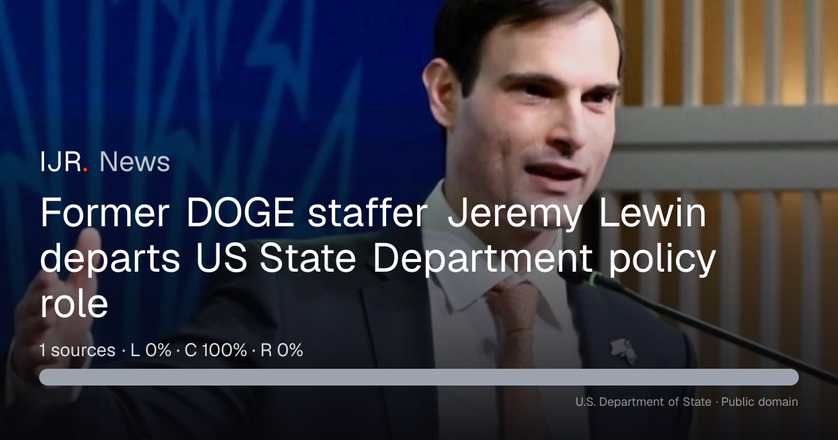 Former DOGE staffer Jeremy Lewin departs US State Department policy ...