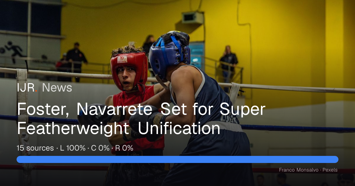 Foster, Navarrete Set for Super Featherweight Unification — IJR News