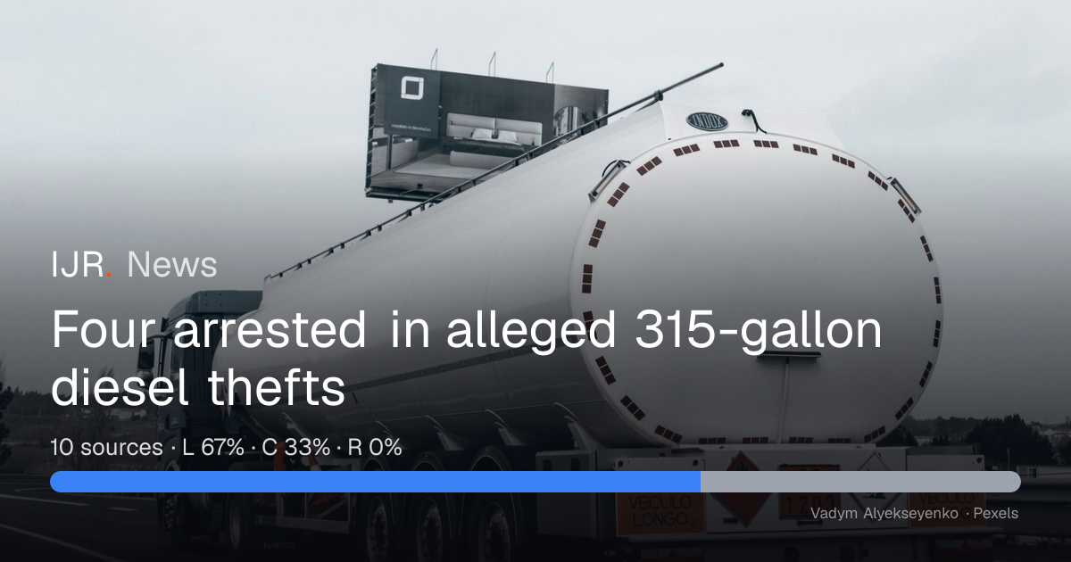 Four arrested in alleged 315-gallon diesel thefts — IJR News