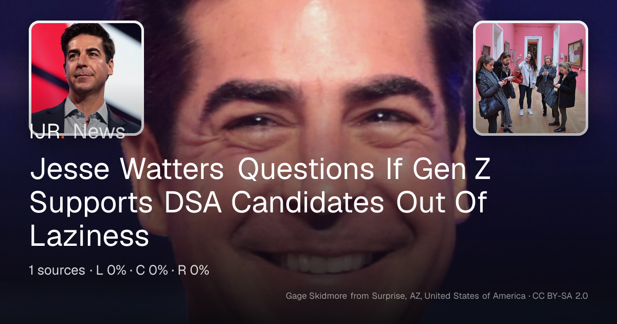 Fox News Host Jesse Watters Slams Gen Z As Lazy, Entitled — IJR News