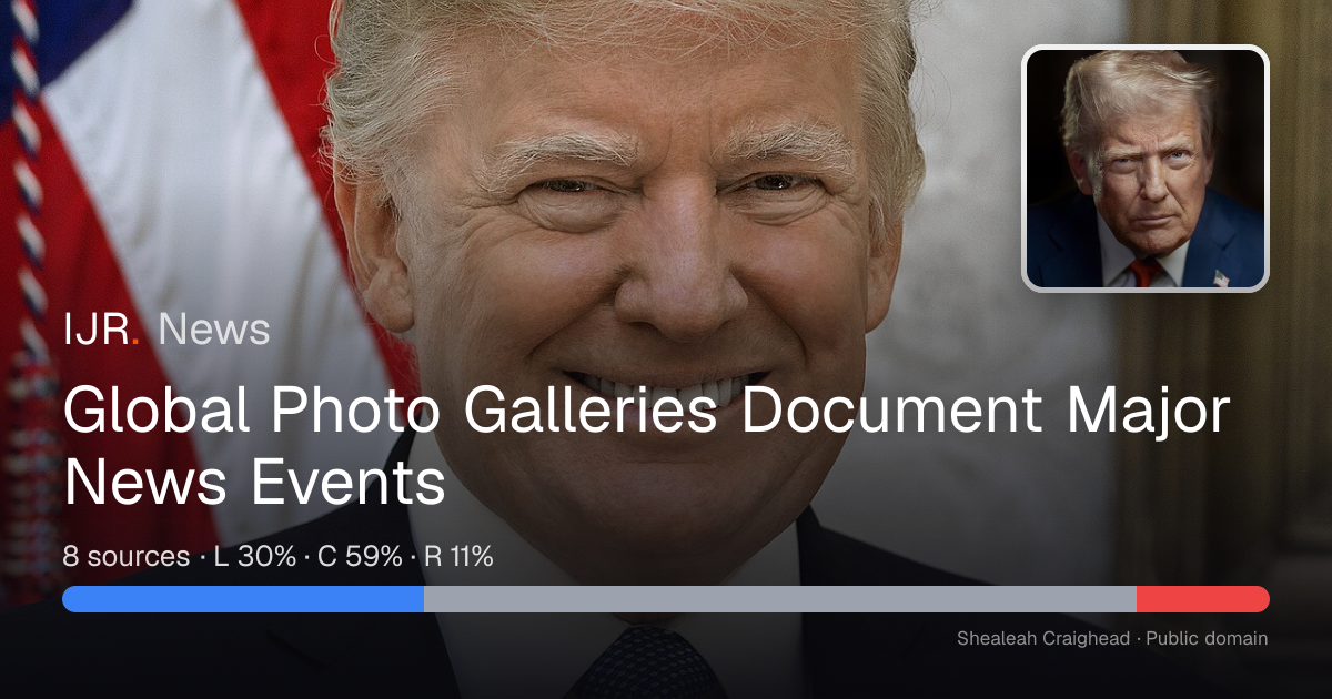 Global Photo Galleries Document Major News Events — IJR News