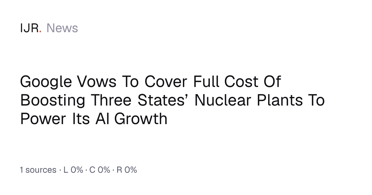 Google Vows To Cover Full Cost Of Boosting Three States’ Nuclear Plants ...