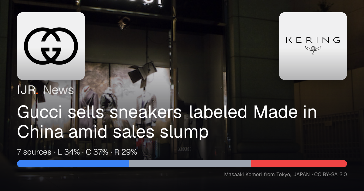 Gucci sells sneakers labeled Made in China amid sales slump — IJR News