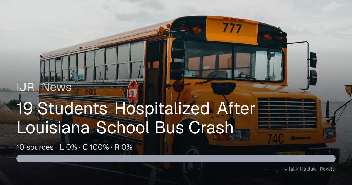 19 Students Hospitalized After Louisiana School Bus Crash — IJR News