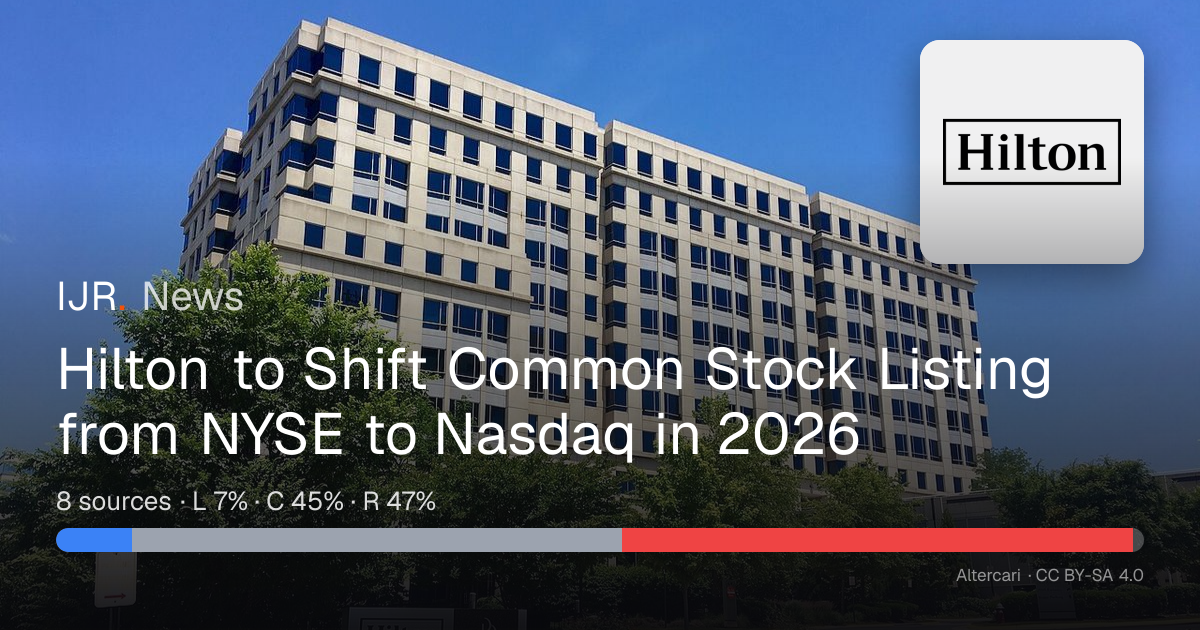 Hilton Plans 2026 Stock Listing Move to Nasdaq — IJR News