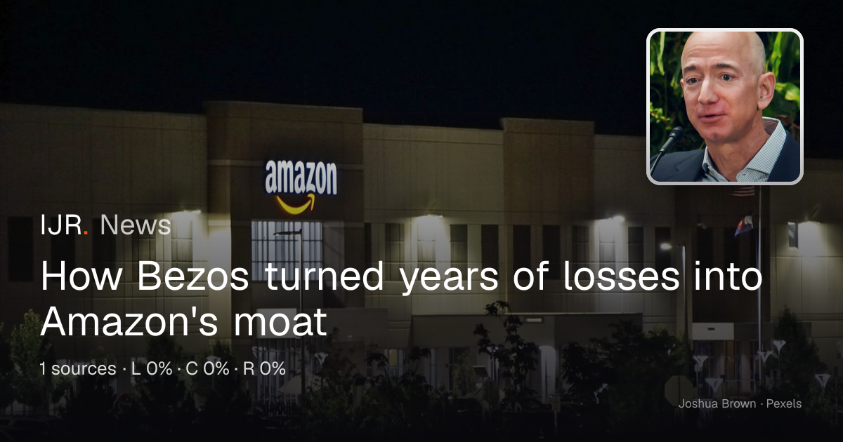How Bezos turned years of losses into Amazon's moat — IJR News