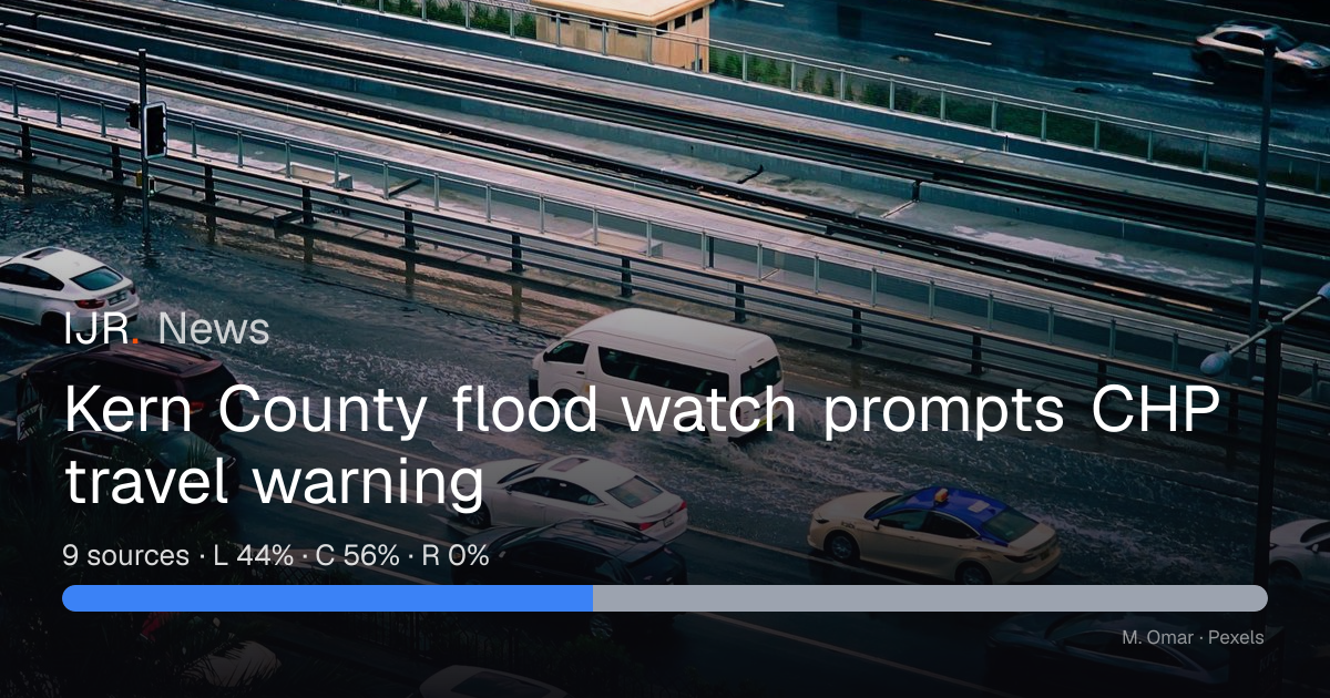 Kern County flood watch prompts CHP travel warning