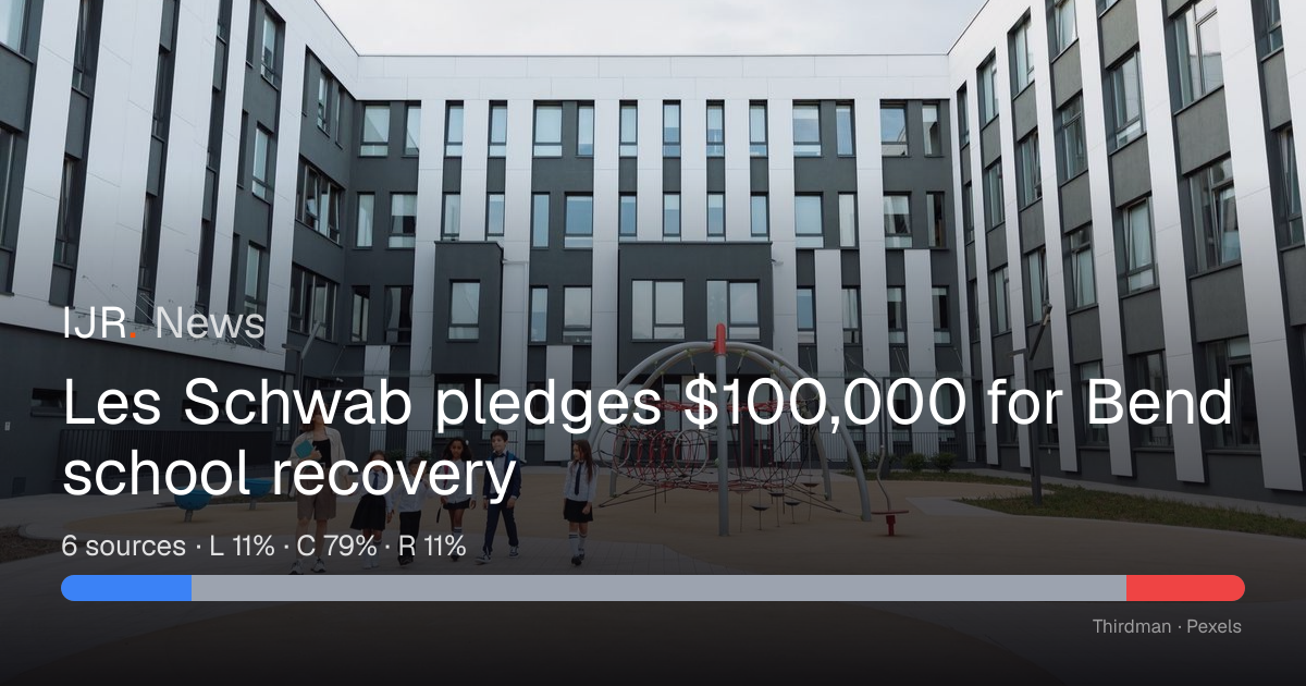 Les Schwab pledges $100,000 for Bend school recovery — IJR News