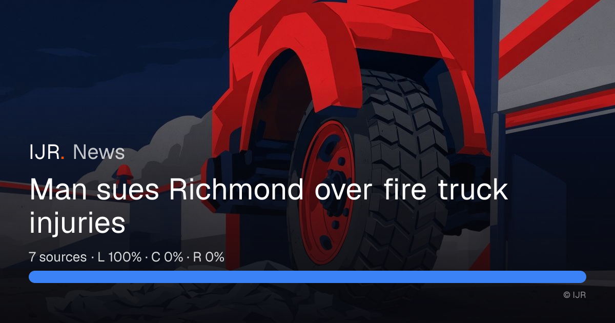 Man sues Richmond over fire truck injuries — IJR News