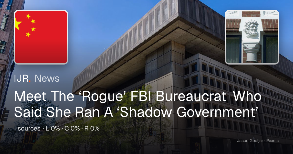 Meet The ‘Rogue’ FBI Bureaucrat Who Said She Ran A ‘Shadow Government ...
