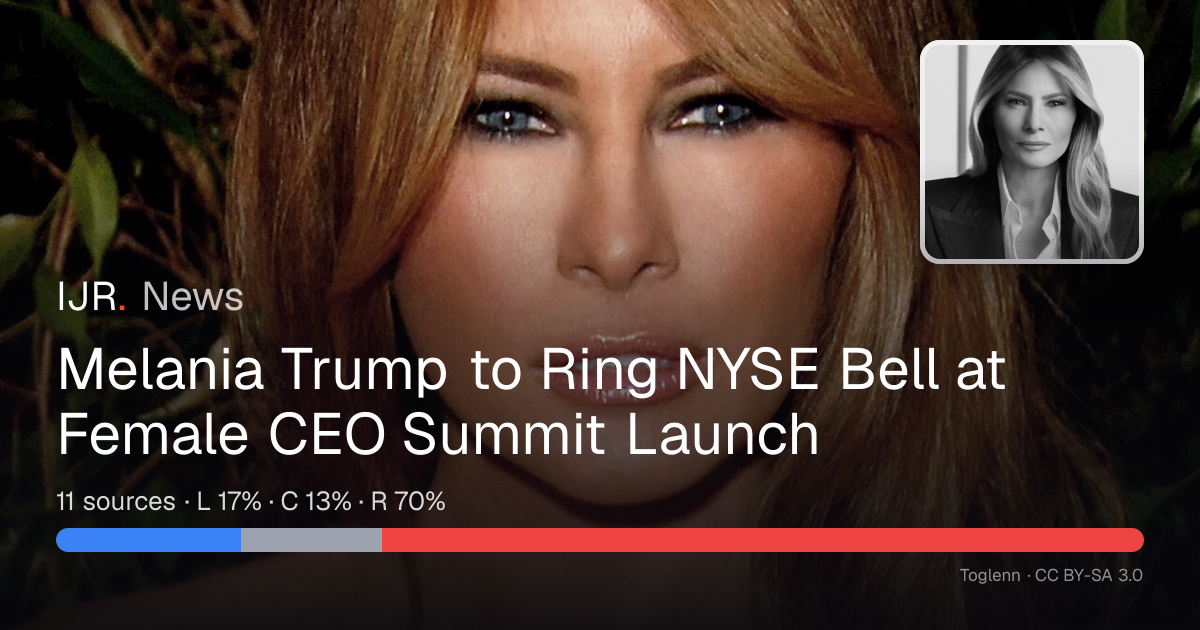 Melania Trump to Ring NYSE Bell at Female CEO Summit Launch — IJR News