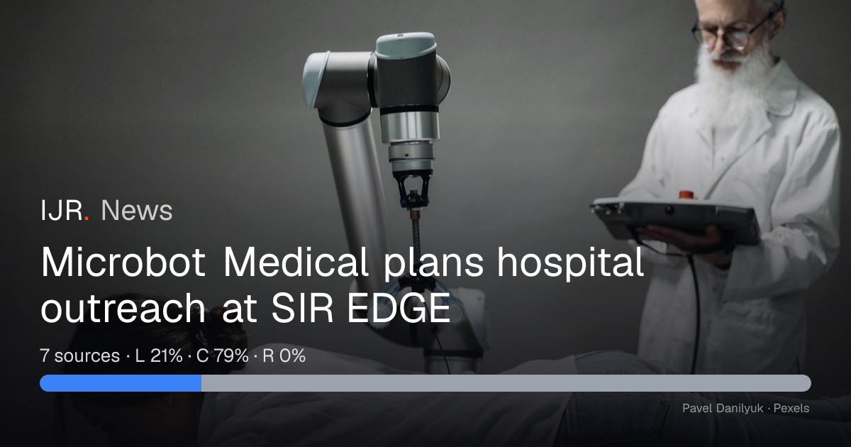 Microbot Medical plans hospital outreach at SIR EDGE — IJR News