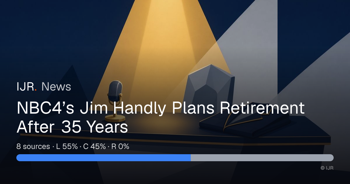 NBC4’s Jim Handly Plans Retirement After 35 Years — IJR News