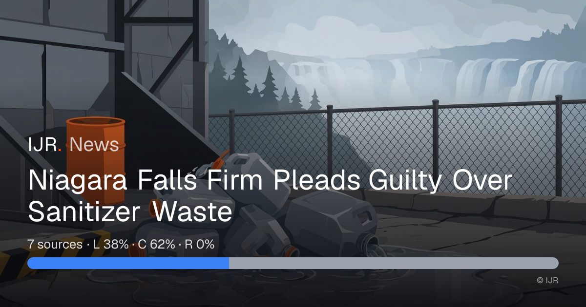 Niagara Falls Firm Pleads Guilty Over Sanitizer Waste — IJR News